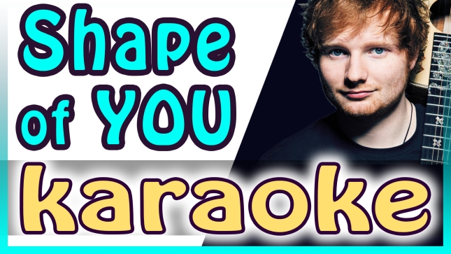 Ed Sheeran - Shape of You - Karaoke SoMusique