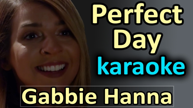 Gabbie Hanna - Perfect Day - Karaoke SoMusique