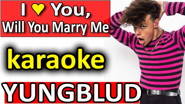 Yungblud-I Love You, Will You Marry Me - Karaoke SoMusique