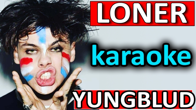 Loner - Yungblud - Karaoke by SoMusique