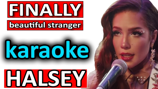 Halsey - Finally, Beautiful Strange - Karaoke SoMusique