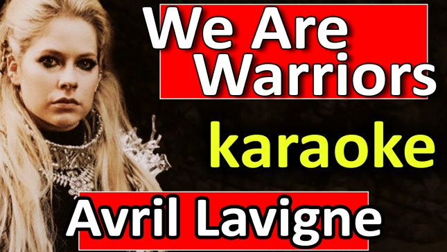 We Are Warriors - Avril Lavigne - Karaoke SoMusique